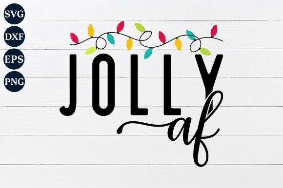 Jolly AF SVG PNG: A Festive Graphic Design Asset for Crafts and Handmade Projects